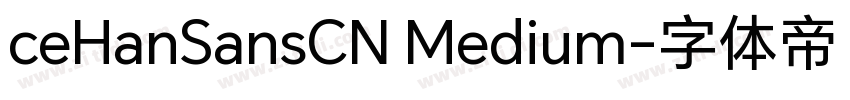 ceHanSansCN Medium字体转换